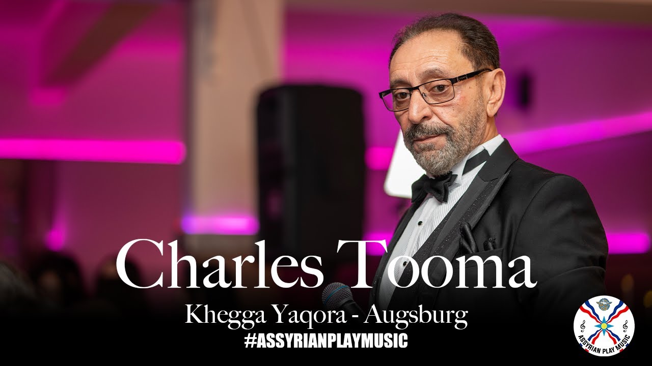 Khegga Yaqora 🔥 Charles Tooma Live in Augsburg | Assyrian Party