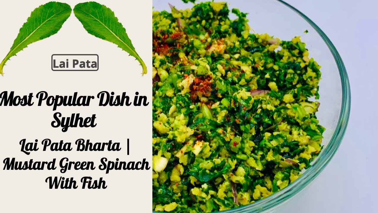 How to make Lai Pata Bharta with Fish | Mustard Green Spinach with Fish Salad
