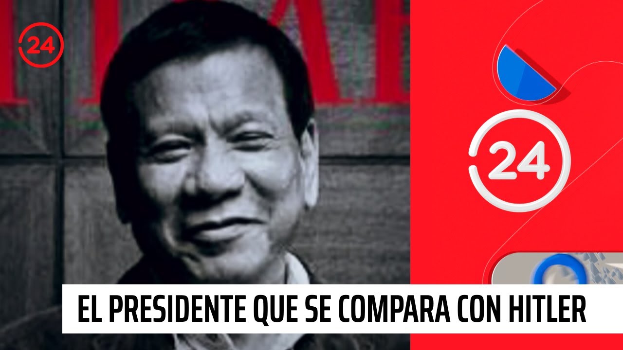 Rodrigo Duterte: El polémico presidente filipino que se compara con Hitler | 24 Horas TVN Chile