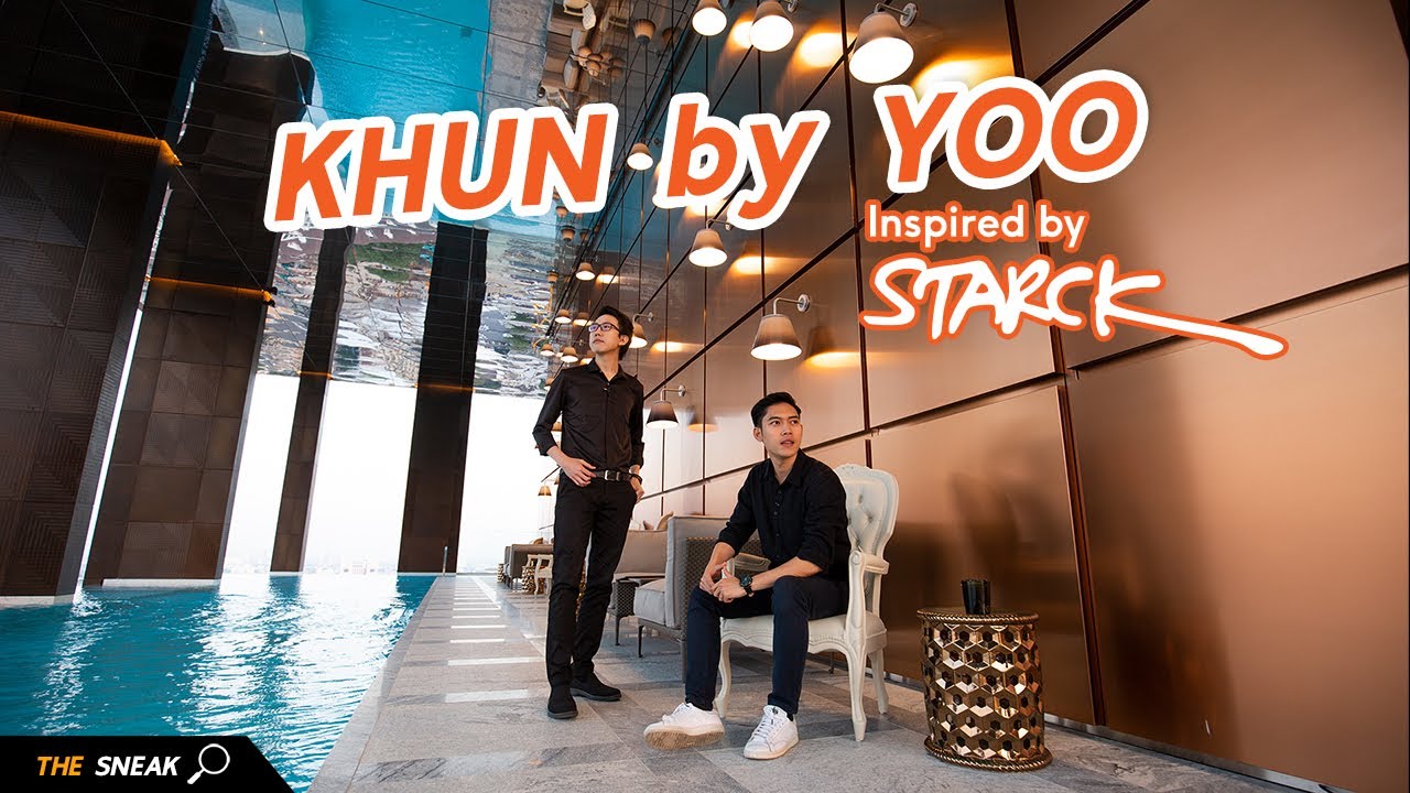 The Sneak EP.56 - KHUN by YOO inspired by Starck