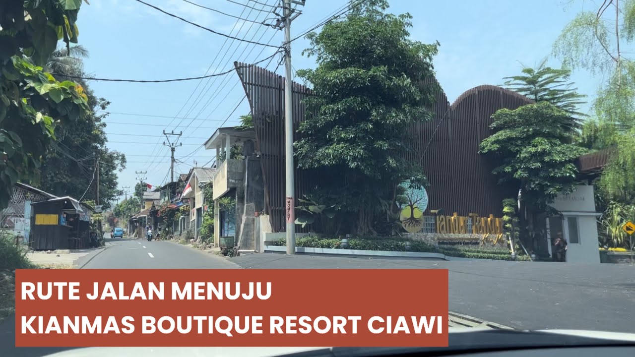 RUTE JALAN MENUJU KIANMAS BOUTIQUE RESORT CIAWI BOGOR