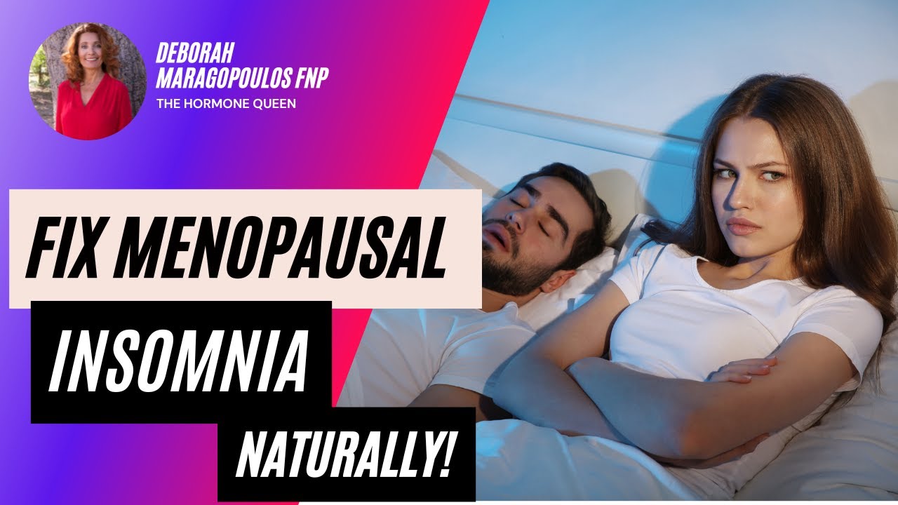 Sleep Better During Menopause: Natural Insomnia Remedies That Work! | Deborah Maragopoulos FNP