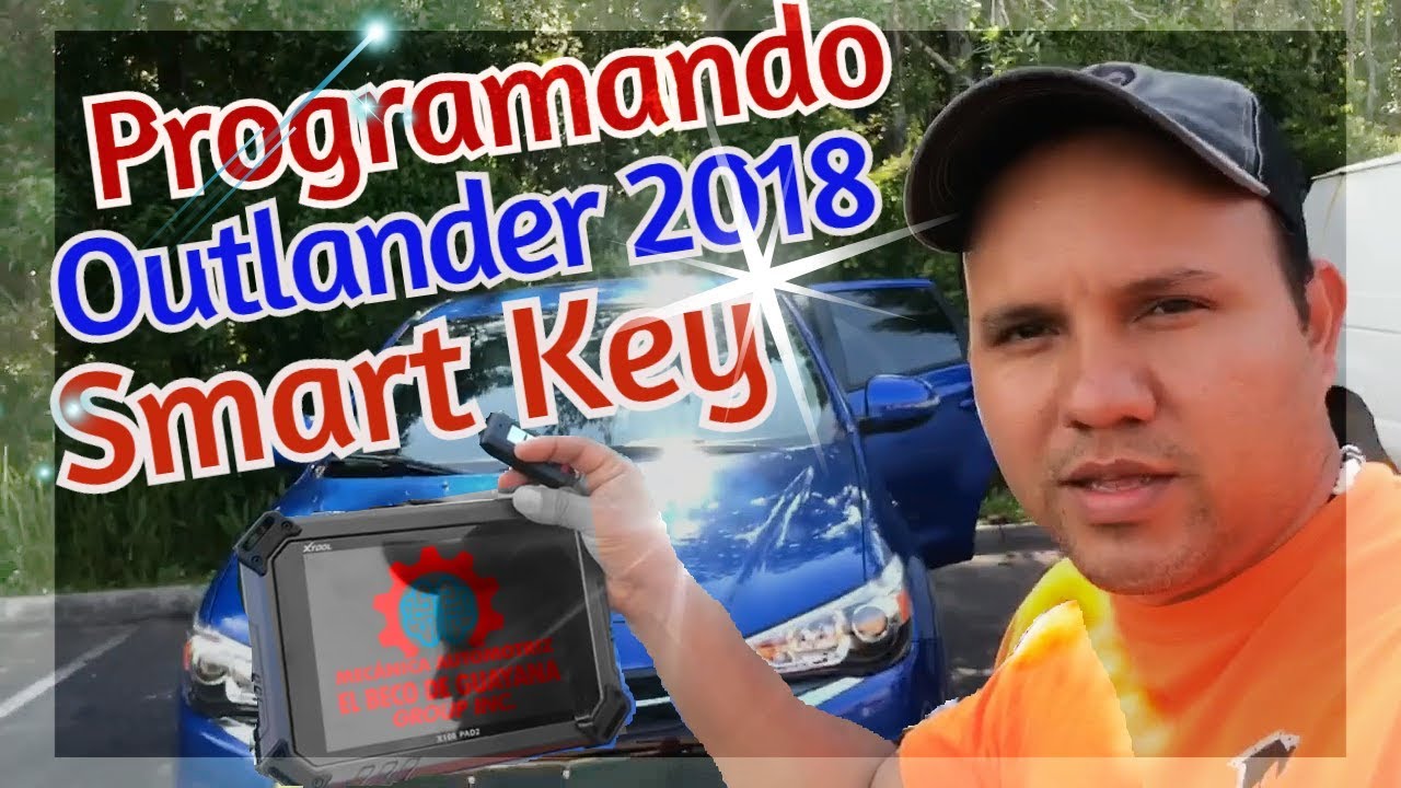 Programacion Smart key / Key Programming Outlander 2018 Via Xtool X100 pad2 Pro.