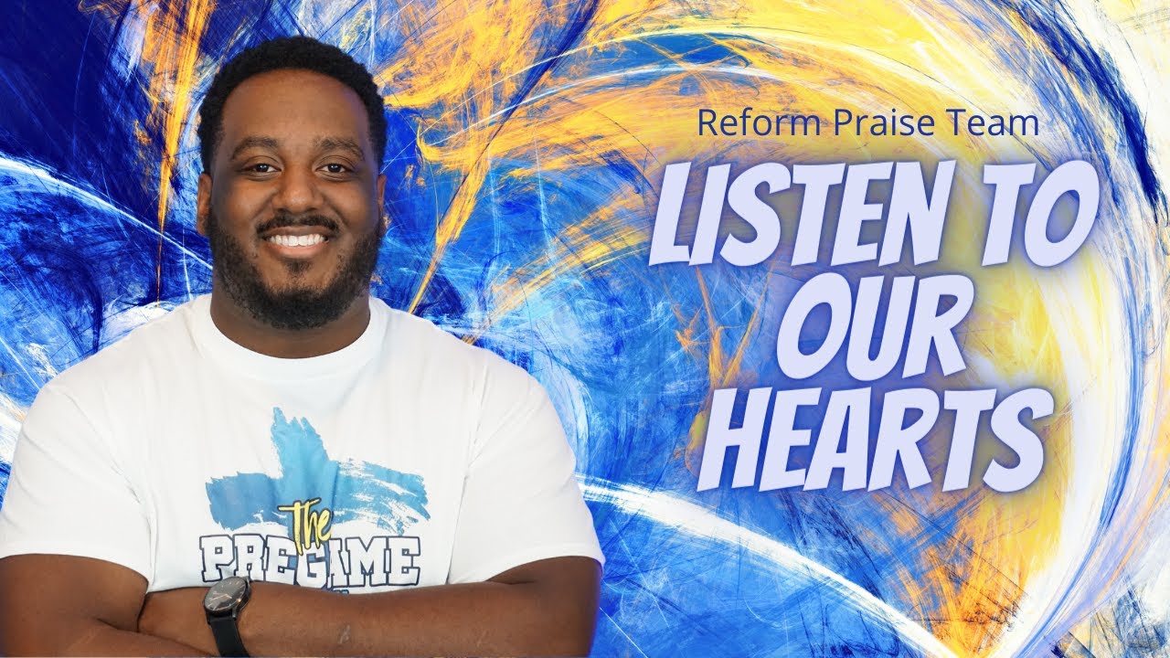 Listen To Our Hearts Acapella｜Micah Kennedy & The Reform Praise Team