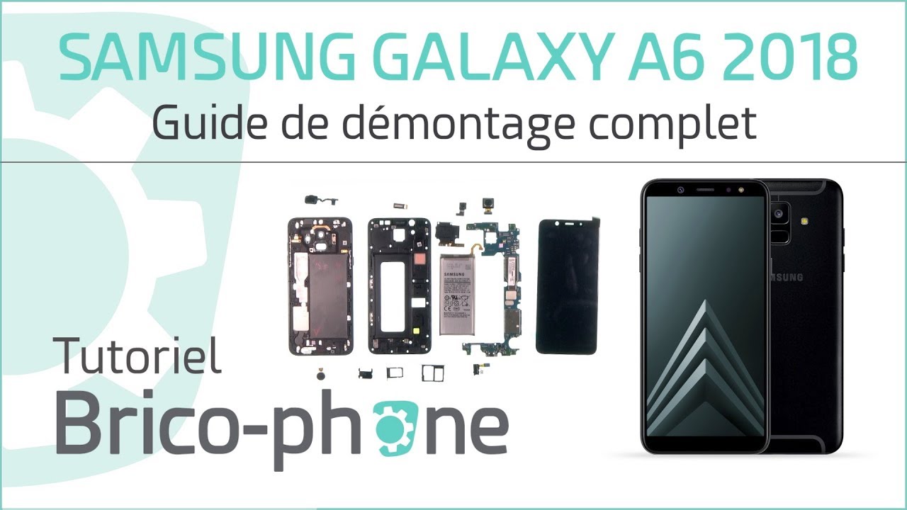 Samsung Galaxy A6 2018 : Guide de démontage
