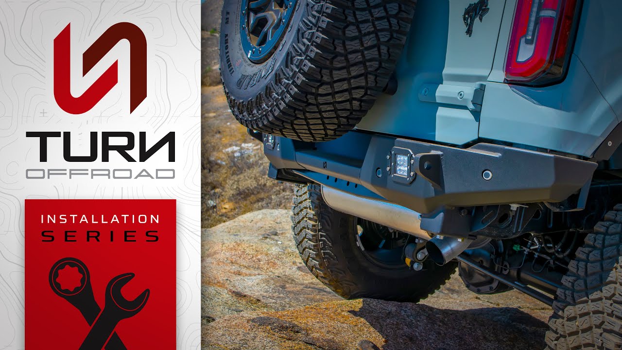 TURN Offroad's Ford Bronco Rear Bumper installation guide.