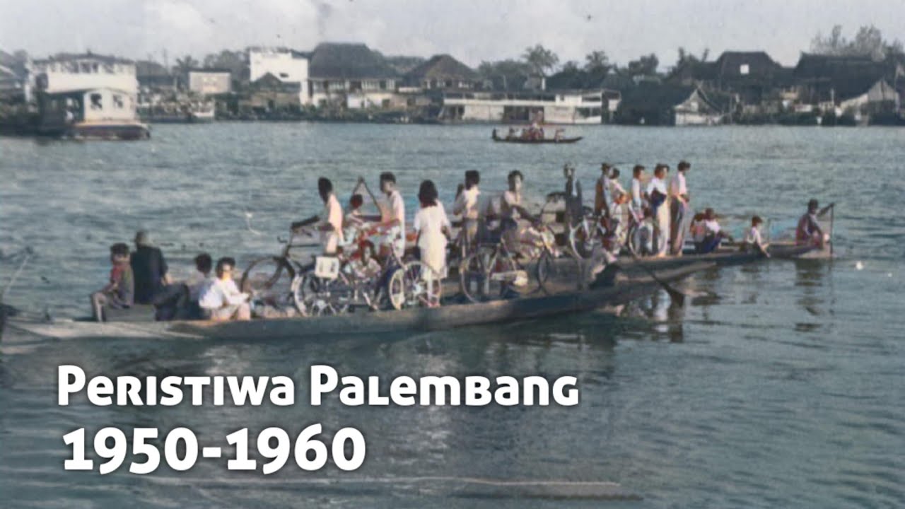 Palembang Tempo dulu tahun 1950- 1960 - Apa Saja Peristiwa yang terjadi di Kota Palembang