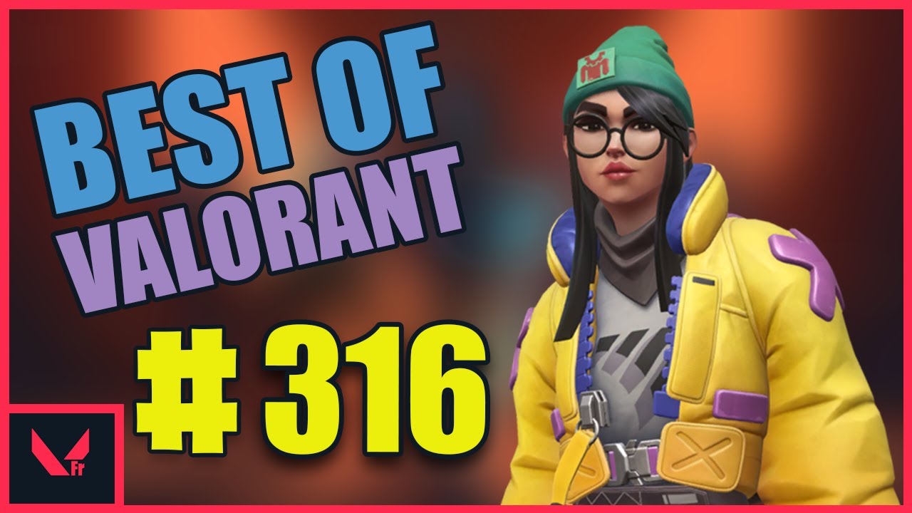BEST OF VALORANT FR ( blitzennnn, jbzzed, johnqtcs ) Ep 316