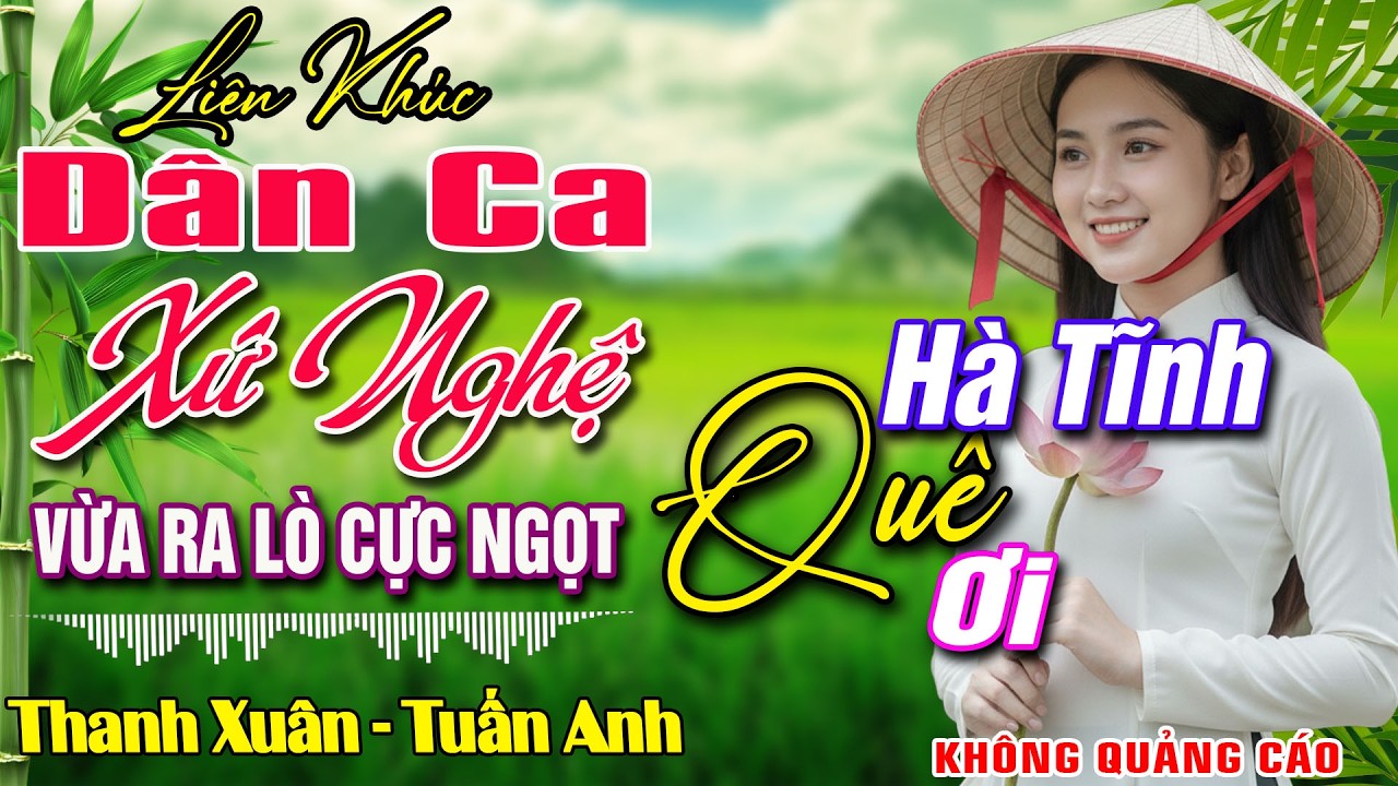 LK NHẠC DÂN CA XỨ NGHỆ MỚI RA LÒ CỰC ÊM TAI ➤Nhạc Sống Thôn Quê Remix MỚI ĐÉT 2026 NGỌT NGÀO SAY ĐẮM