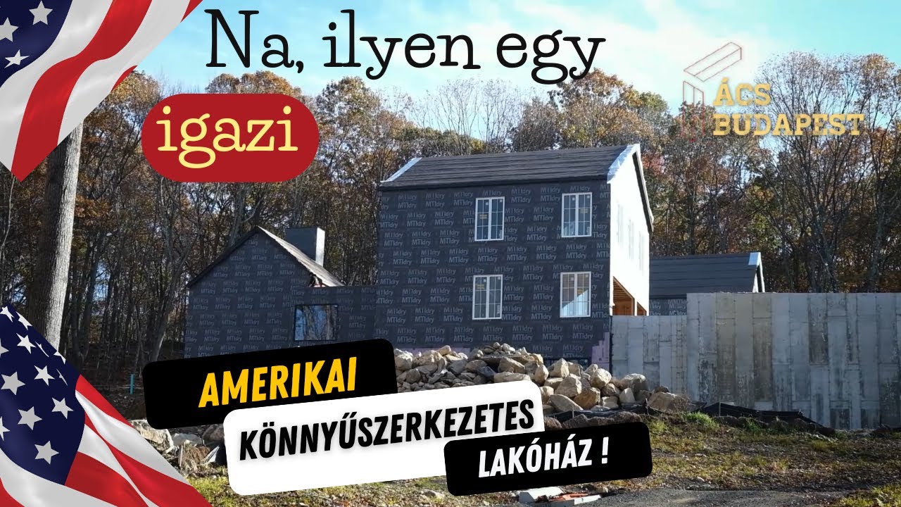 Na, ilyen egy igazi amerikai könnyűszerkezetes lakóház!