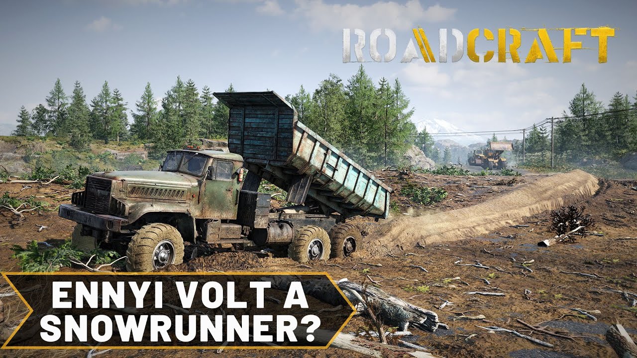 Ennyi volt a SnowRunner? - RoadCraft | Első L&aacute;t&aacute;sra