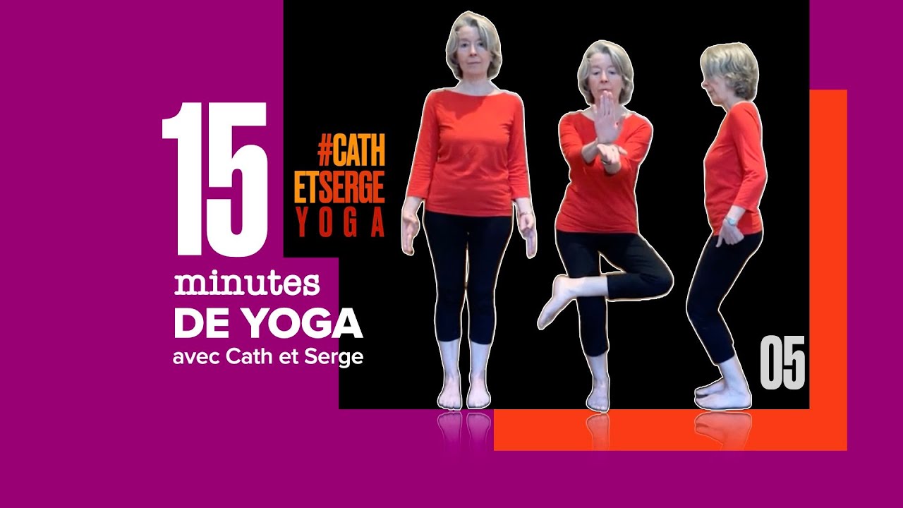 SÉANCE DE YOGA TOUS NIVEAUX 05 : 15 minutes guidées avec Cath et Serge