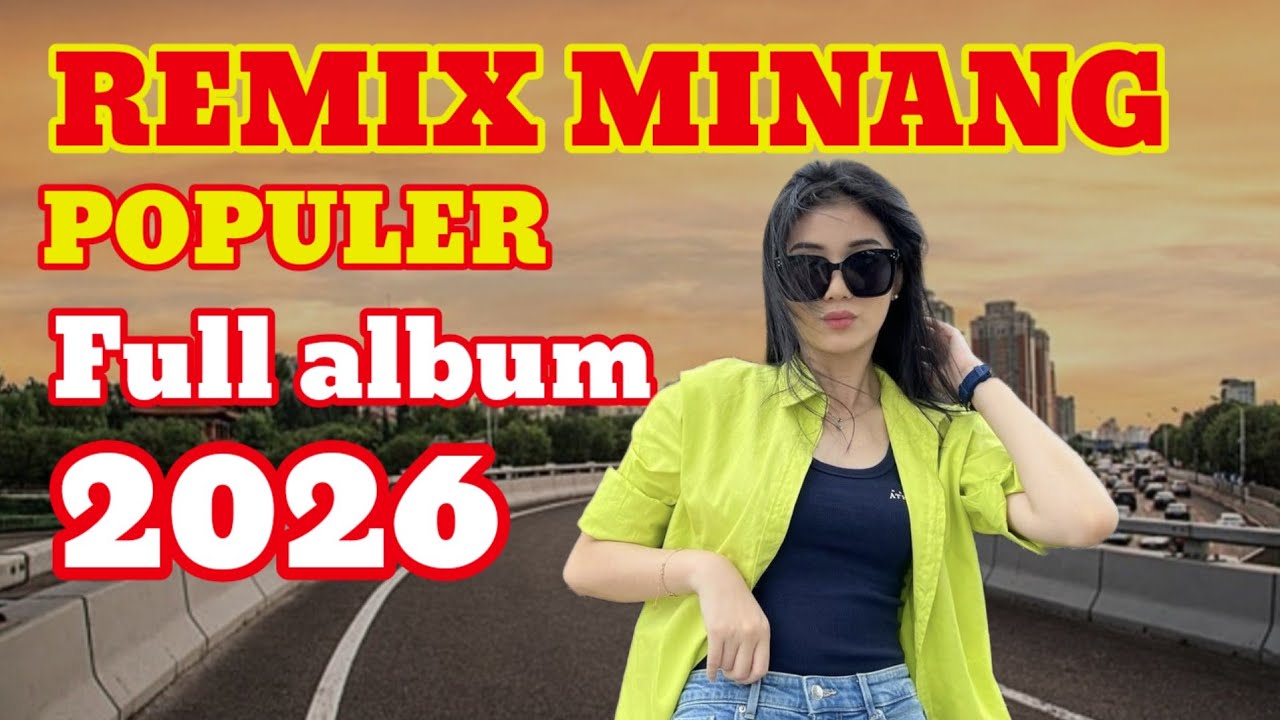 Remix Minang Terbaru 2026 Paling Populer Sepanjang Masa ‼️