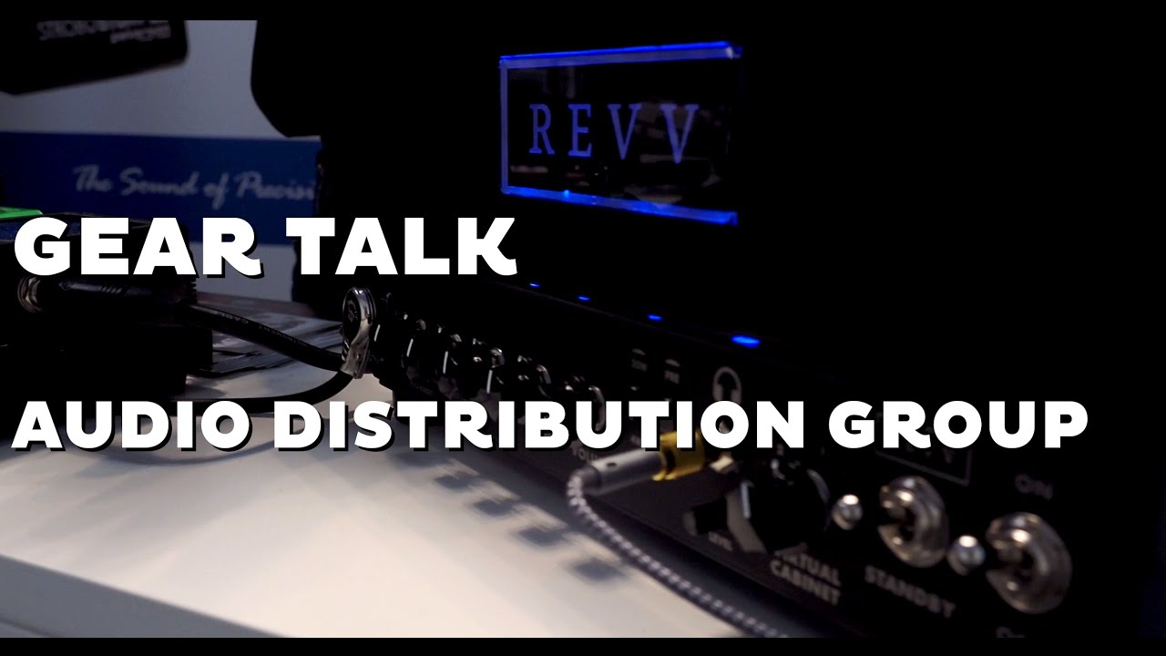 Audio Distribution Group - Gear Talk at Guitar Summit 2019