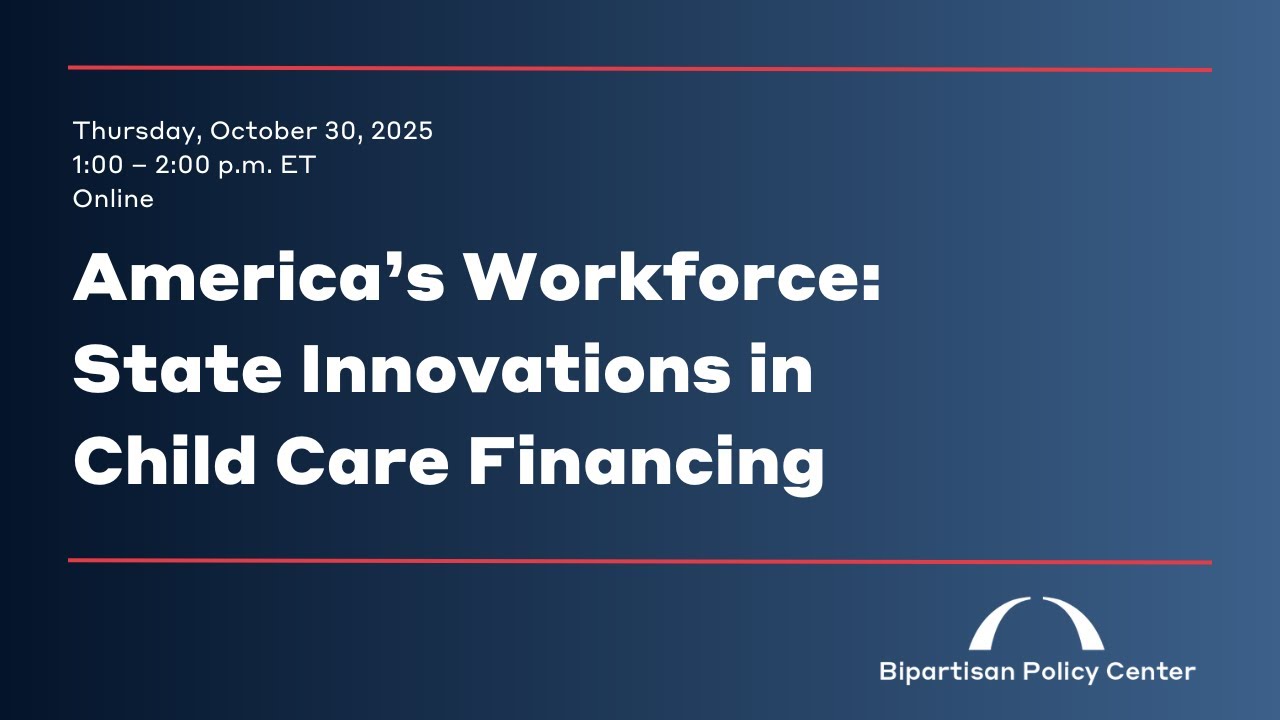 America’s Workforce: State Innovations in Child Care Financing