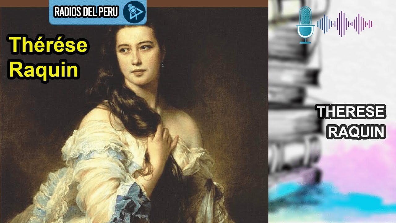 🎙️ Therese Raquin | Mi novela Favorita 🔥Audiolibro Completo 🎶Audio HD