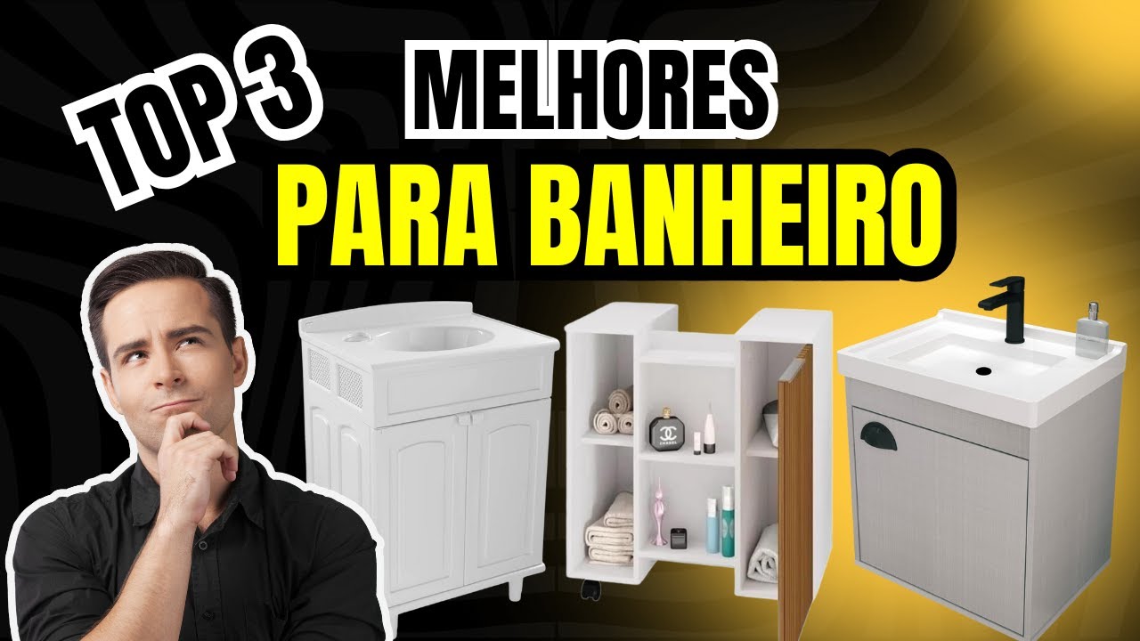 Top 3 Gabinetes para Banheiro As Melhores Opções de Armários de Banheiro em 2025