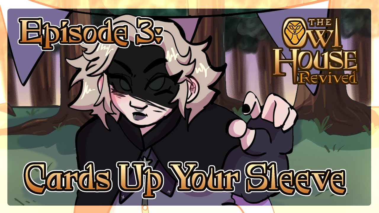 The Owl House Revived | Episode 3: Cards Up Your Sleeve 🪄