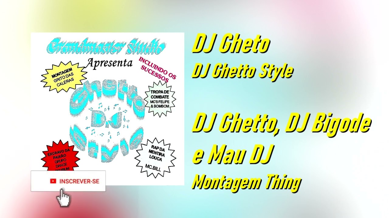 DJ Ghetto, DJ Bigode e Mau DJ - Mont Thing