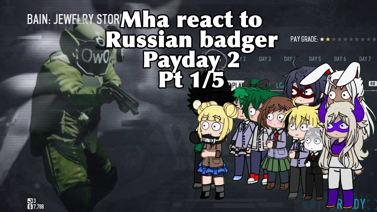 Моя реакция на русского барсука Payday 2- [ПОЛУЧАЮТ УДУШЕНИЕ ЗА ДЕНЕГ | Payday 2]