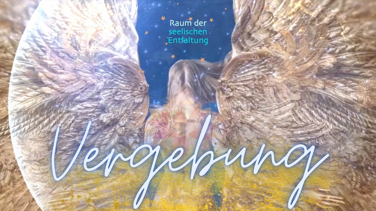 Raum der seelischen Entfaltung 💗 Vergebung eröffnet neue Welten in Dir 🌟 Channeling Jesus