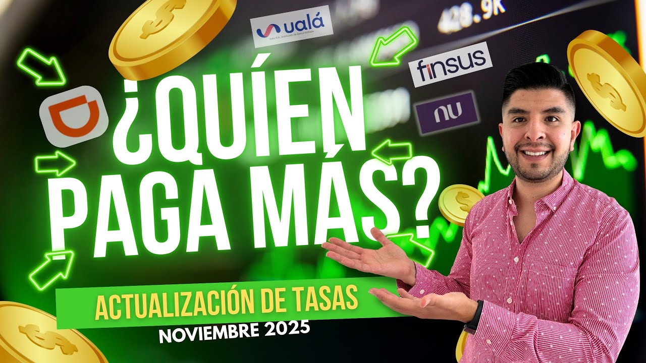 &iquest;D&oacute;nde te Conviene Invertir Hoy? | Tasas ACTUALES de CETES, SOFIPOS, BANCOS y M&aacute;s [NOVIEMBRE 2025]