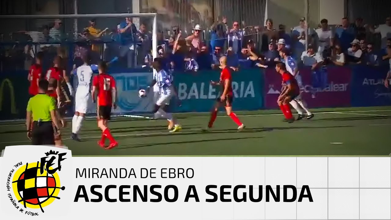 Así fue el At. Baleares - CD Mirandés que dio el ascenso a Segunda a los de Miranda de Ebro