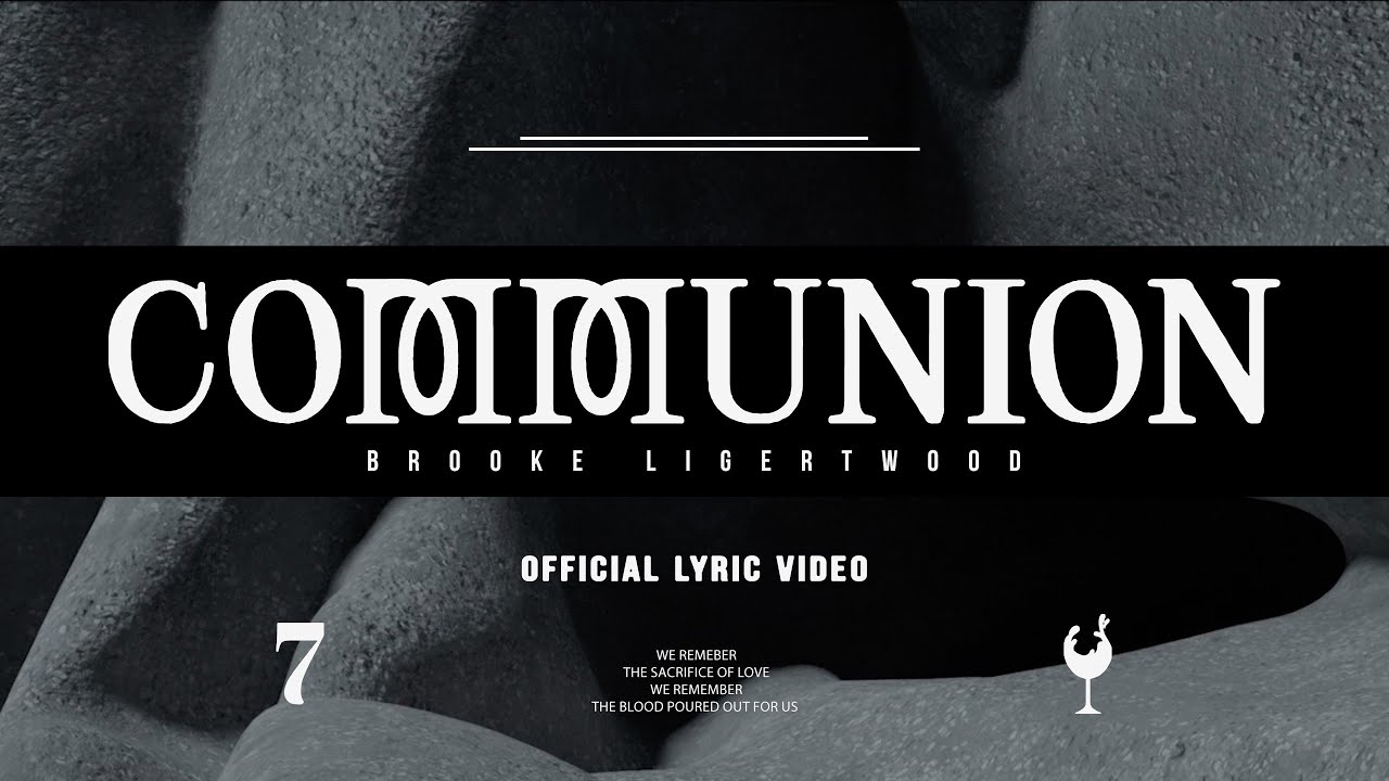 Brooke Ligertwood - Communion (Lyric Video)