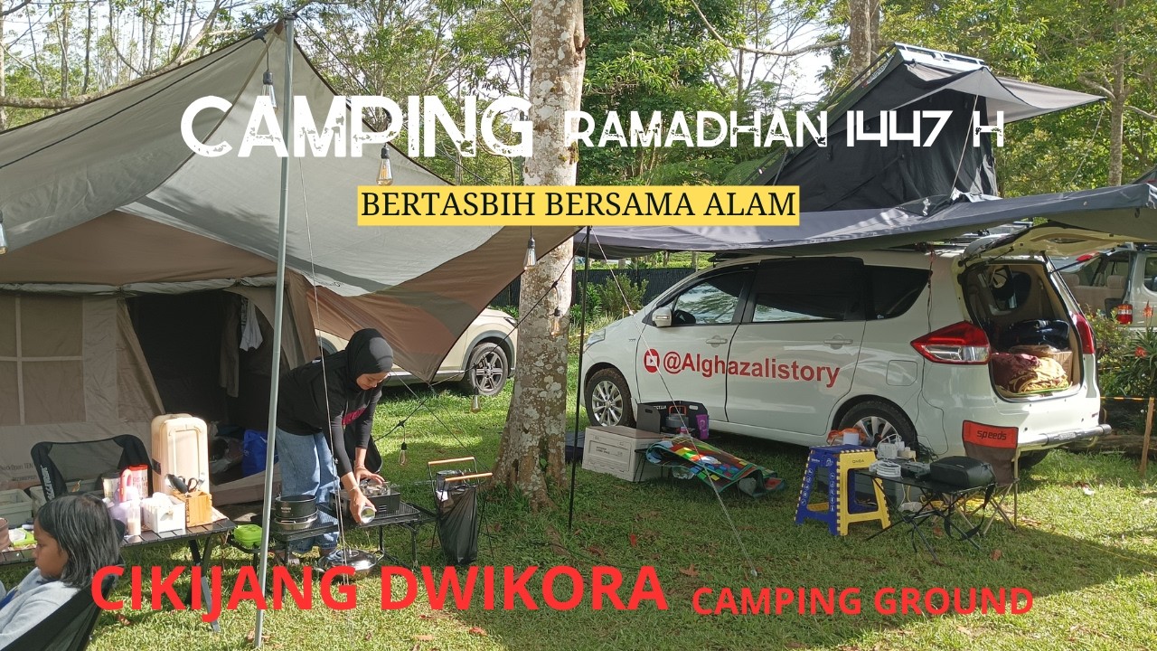 CAMPING RAMADHAN 1447H BERTASBIH BERSAMA ALAM | CIKIJANG DWIKORA PANGALENGAN.@Alghazalistory