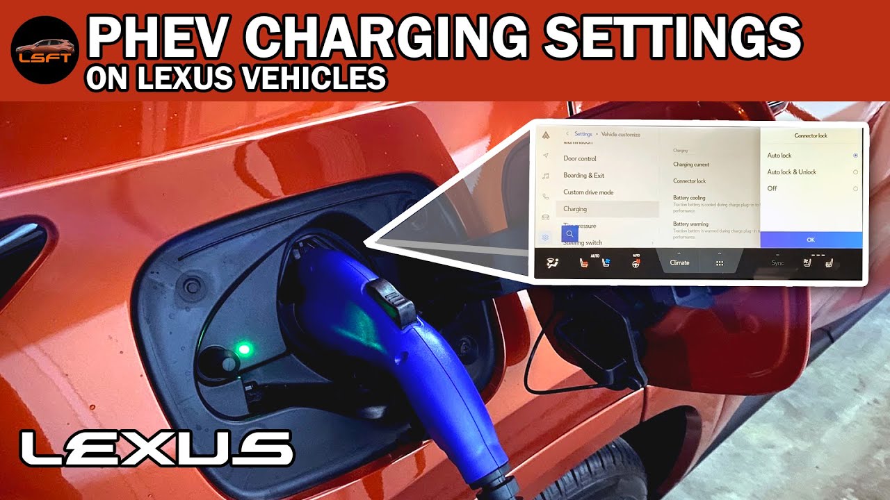Ultimate Guide on Lexus Charge Settings for PHEVs
