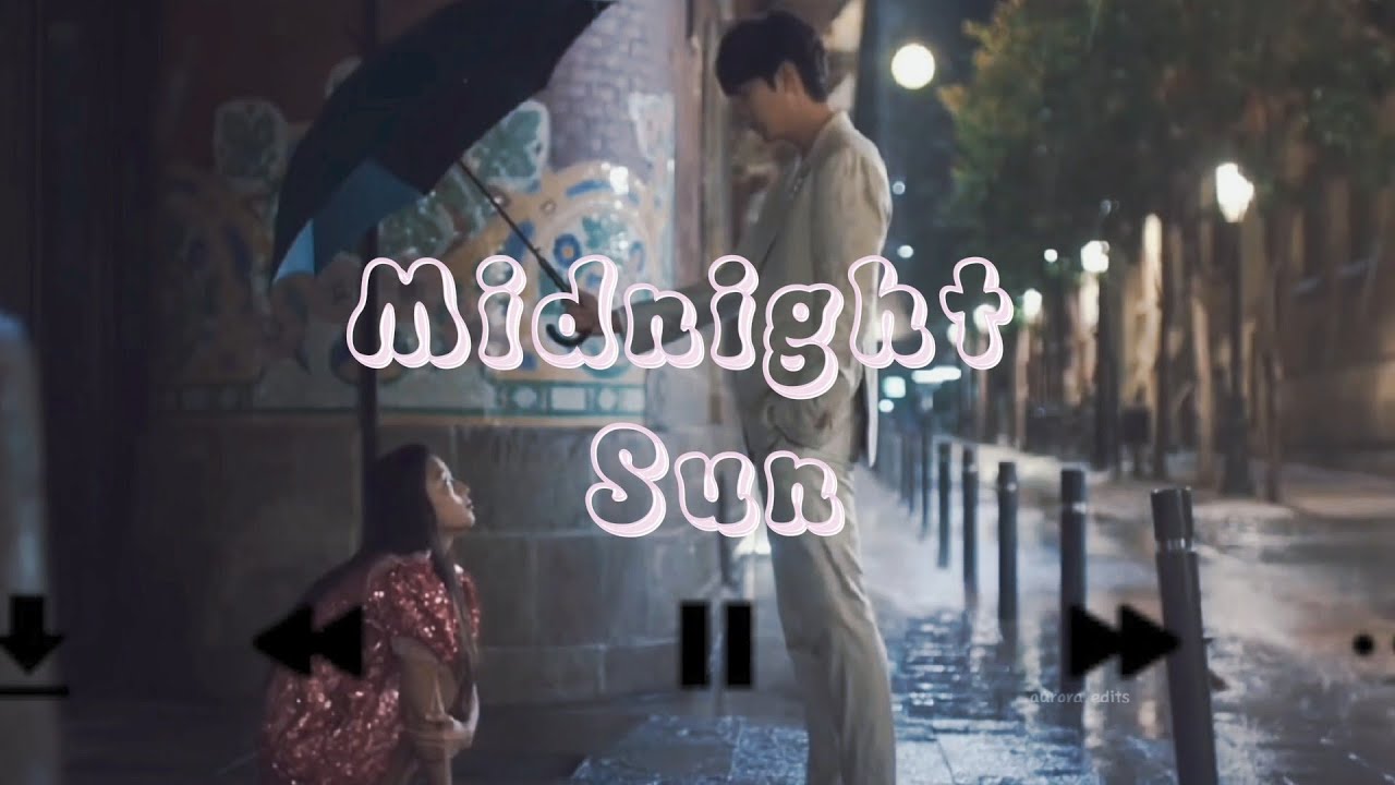 K-drama Multifandom // Midnight Sun