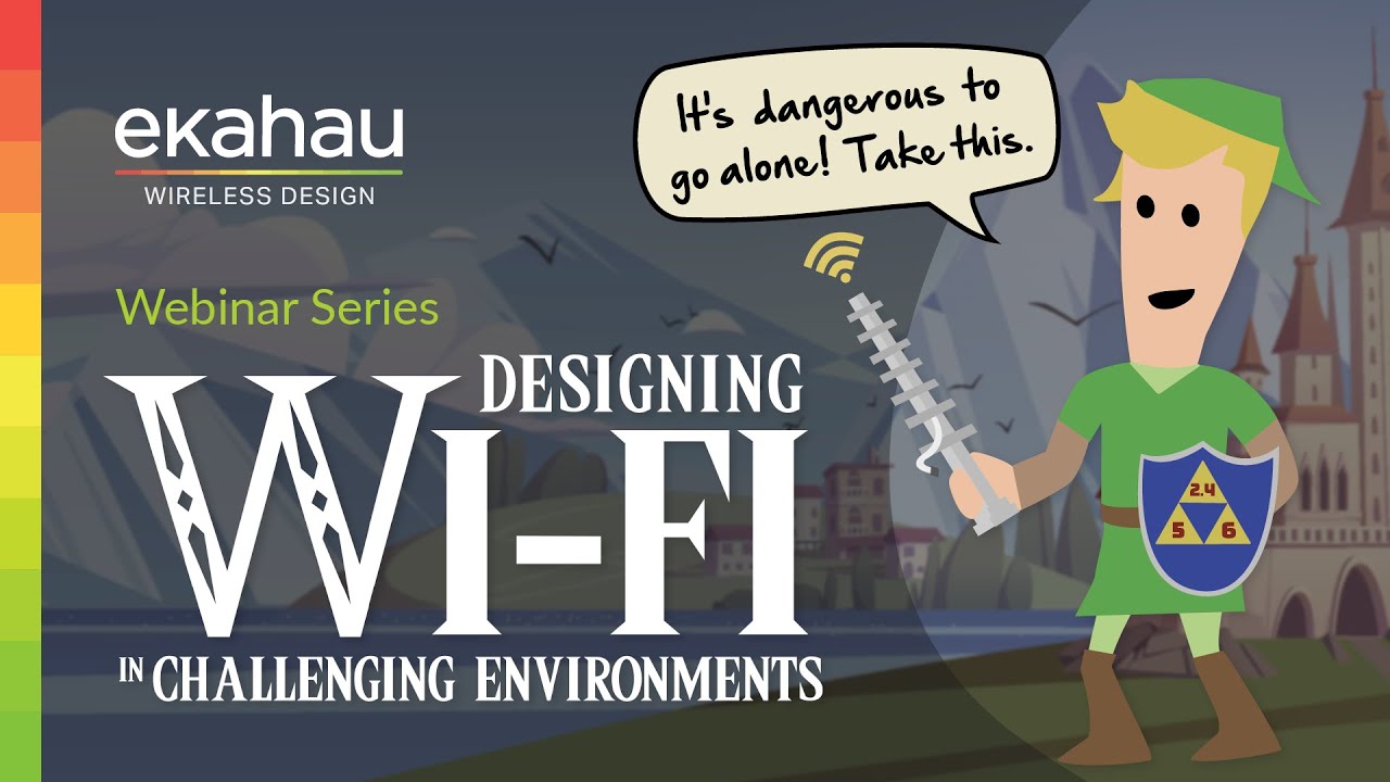 Designing Wi-Fi in Challenging Environments