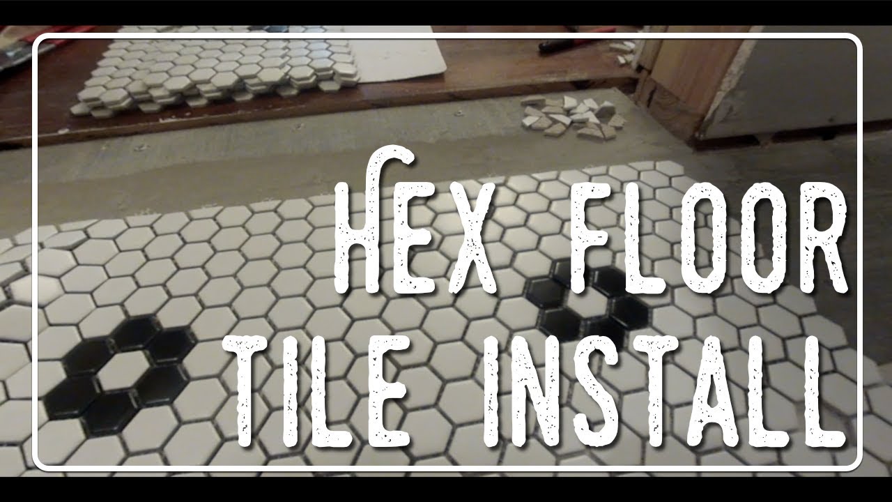 Small Hex Tile Install