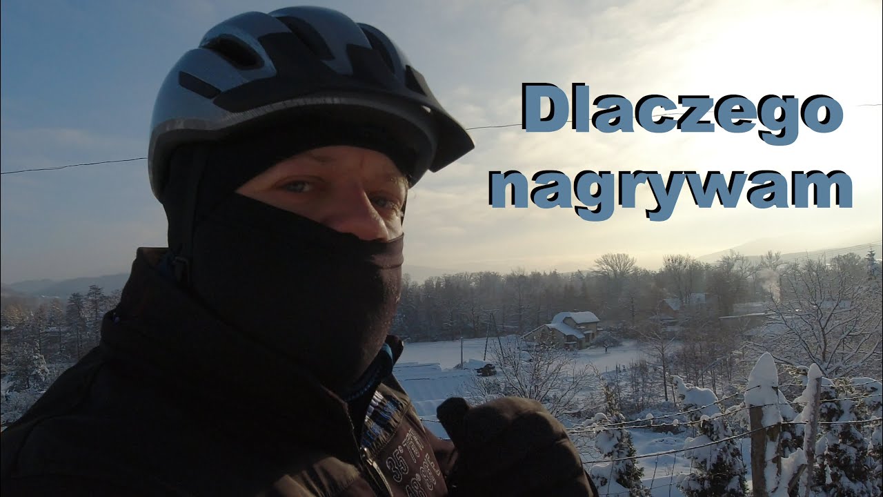 Dlaczego nagrywam - Pogaduchy okołorowerowe