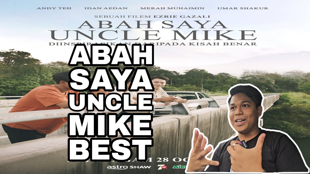 Abah Saya Uncle Mike - Sumpah best sangat 