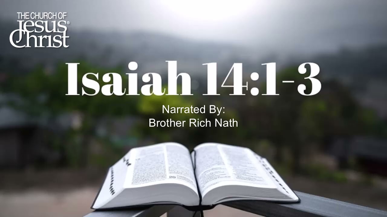 Scripture Study: Isaiah 14:1-3