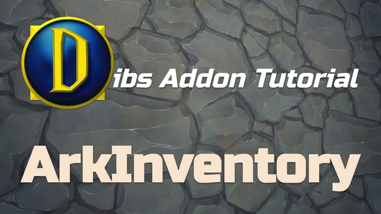 Ark Inventory - WoW Addon Guide [cataclysm 4.3.4]