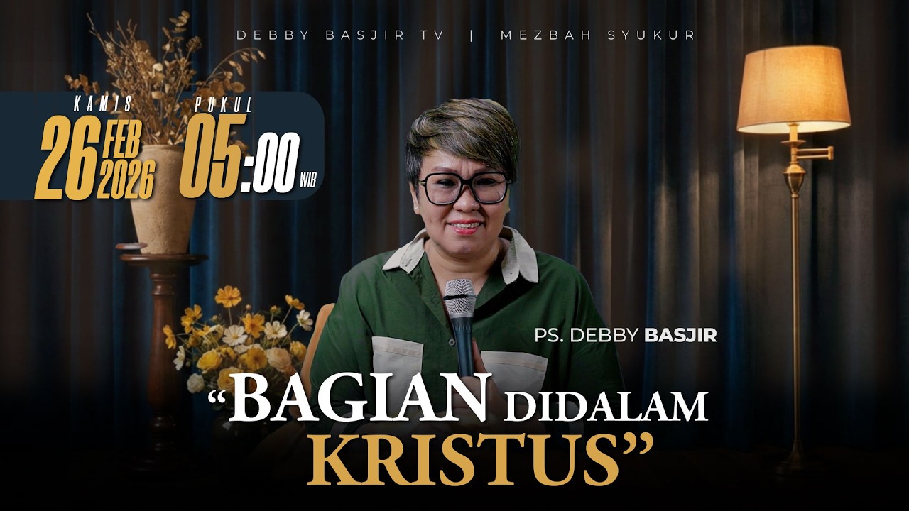 MEZBAH SYUKUR KAMIS 26 FEB 2026 - PK. 05.00 