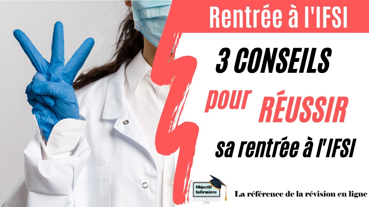 3 conseils pour réussir sa rentrée en IFSI