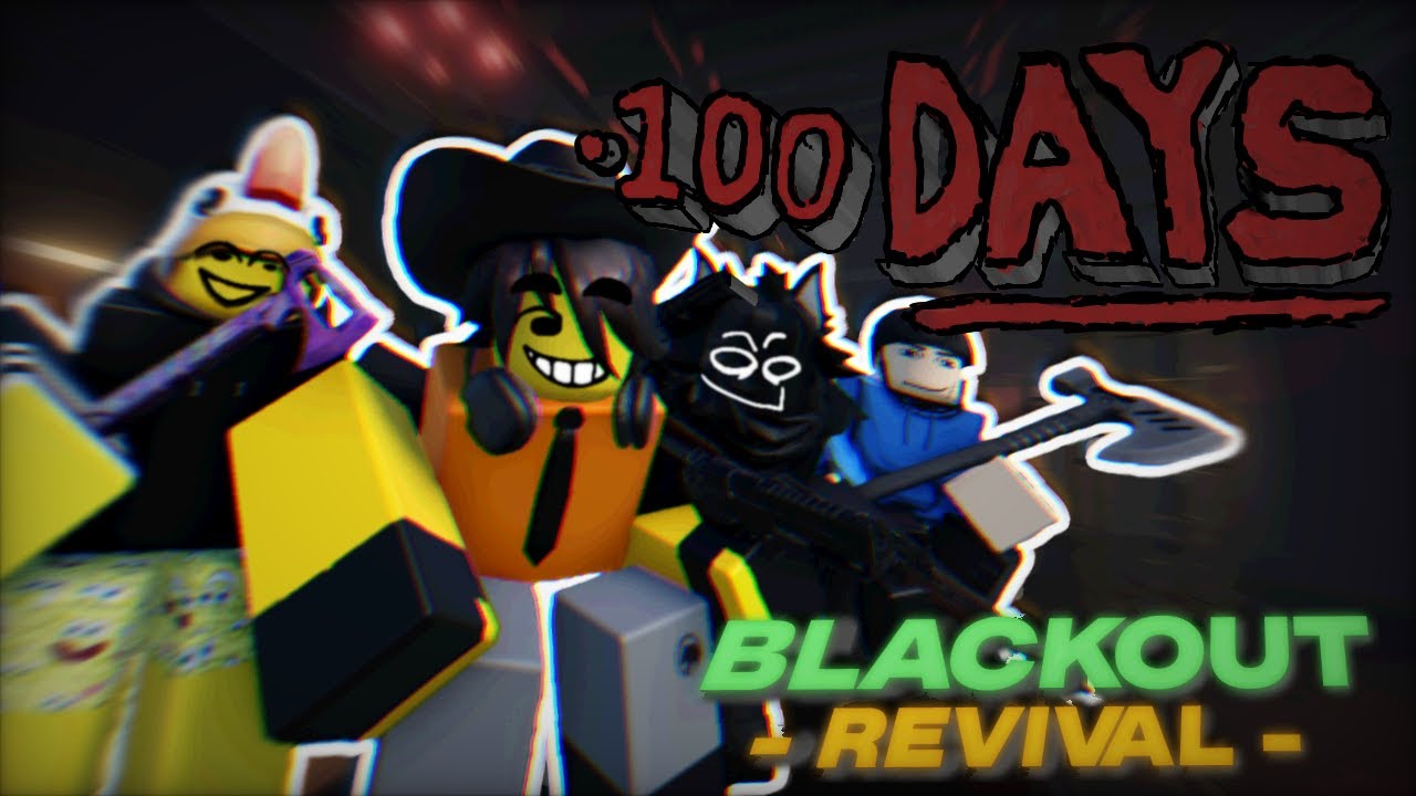 100 days in bunker challenge blackout revival
