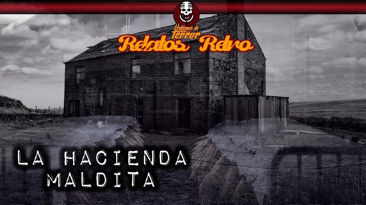 LA HACIENDA MALDITA | HDT RETRO