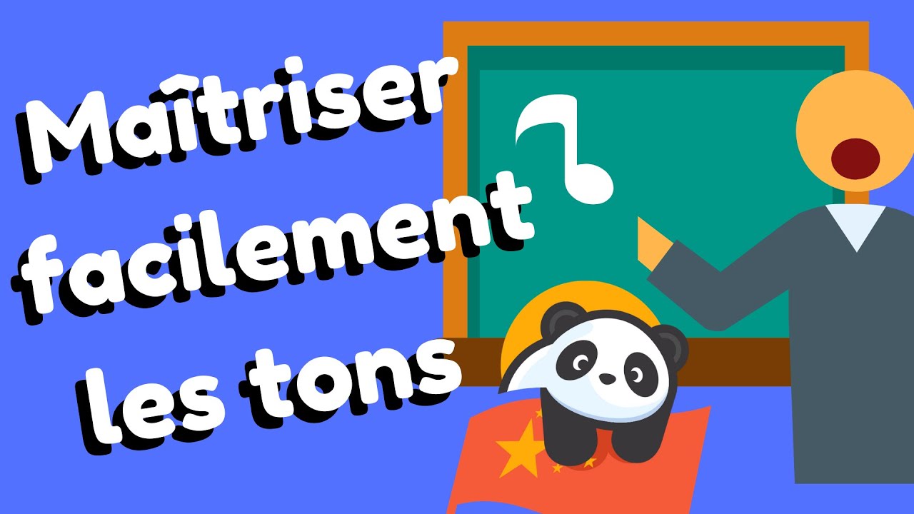 Réussir à prononcer les tons chinois : La méthode simple