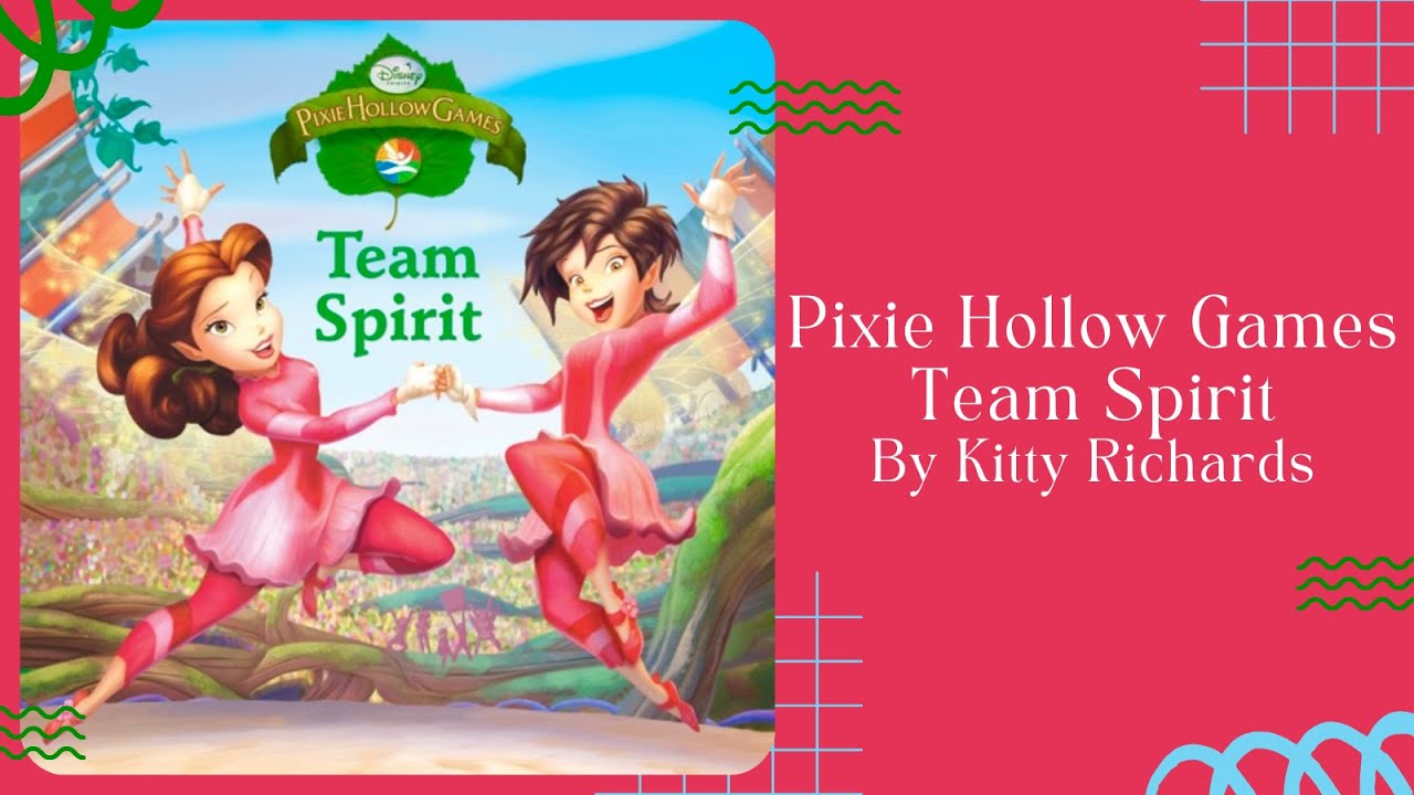 🧚&zwj;♀️ Stories for Kids Read Aloud 🧚&zwj;♀️ Disney Pixie Hollow Games Team Spirit [ READ ALONG VIDEO ]