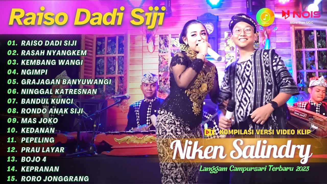 NIKEN SALINDRY - RAISO DADI SIJI | KOMPILASI LANGGAM CAMPURSARI FULL ALBUM TERBARU 2023