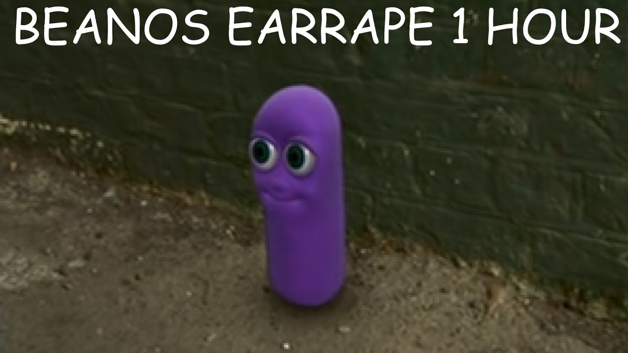 Beanos Meme Theme Song 1 Hour Earrape