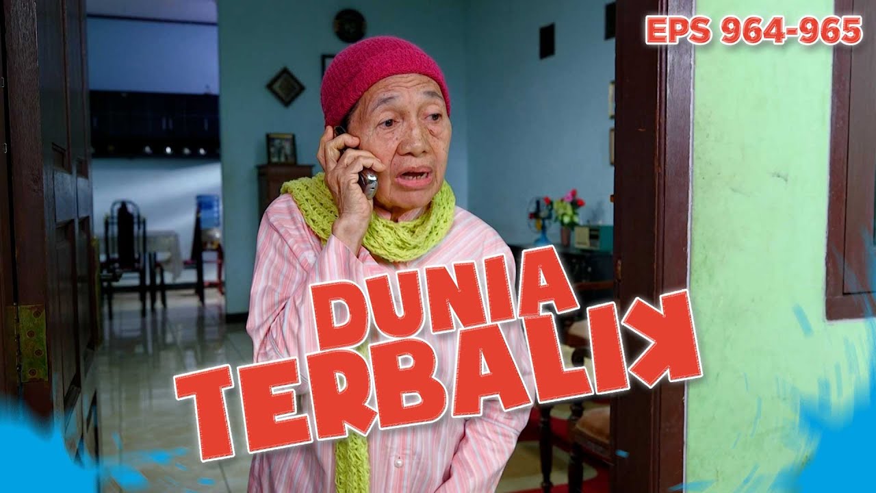 Emak Eros Sampai Minta Cucu Buat Pulang Ke Ciraos - DUNIA TERBALIK | EPS 964-965 PART 3