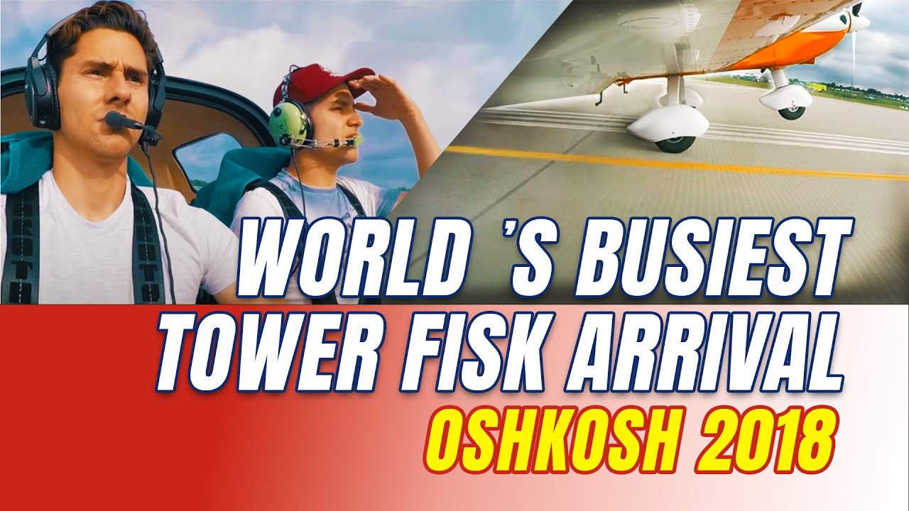 World's Busiest Tower | Fisk Arrival Oshkosh 2018