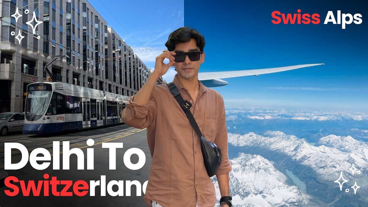 Delhi to Switzerland (Geneva) Travel Vlog 2025 | Flight, First Impressions & Travel Guide in 4K