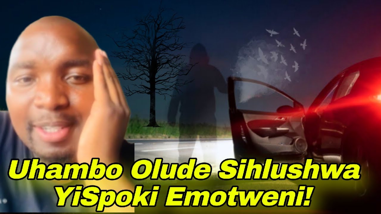 Lwaba Lude uhambo behamba NeSpoki Bezitshela Ukuth Umuntu Ophilayo..