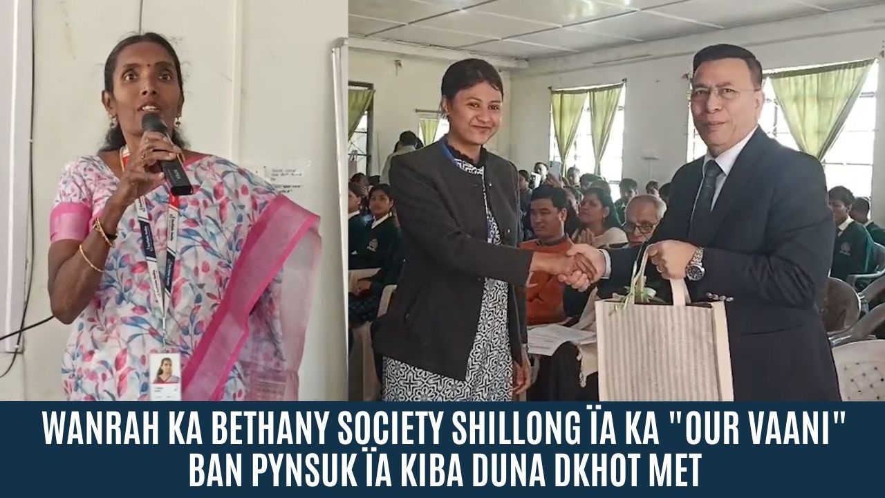 WANRAH KA BETHANY SOCIETY SHILLONG ÏA KA 